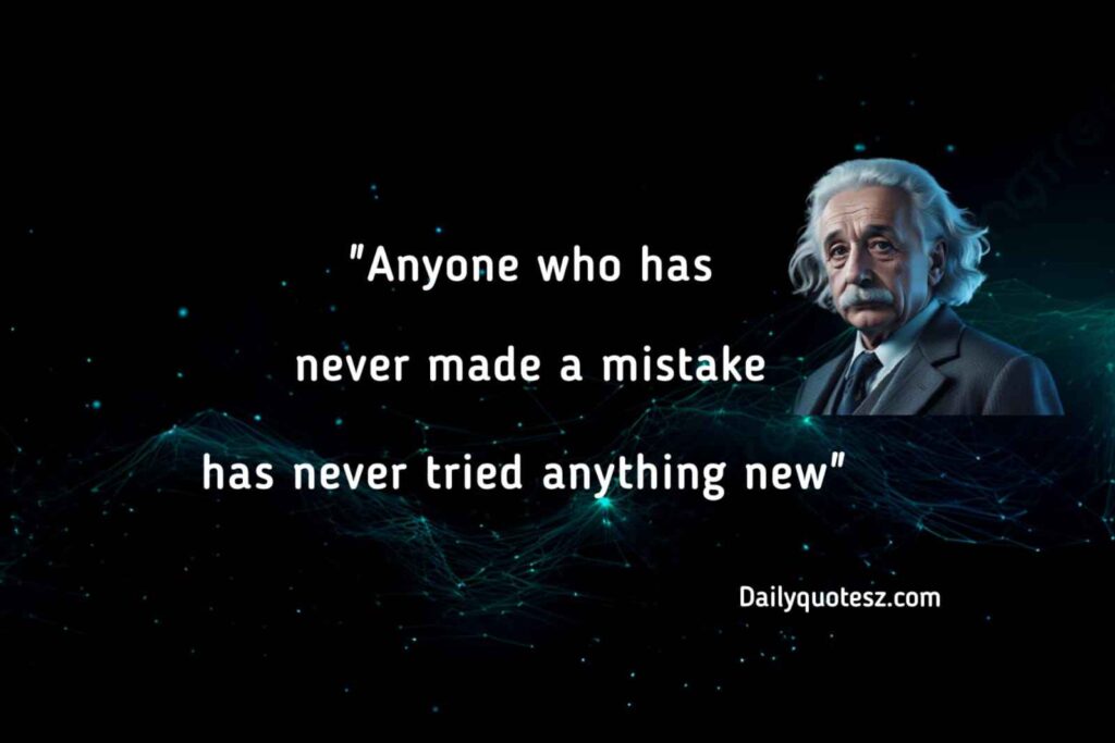 Albert Einstein quotes about life 
