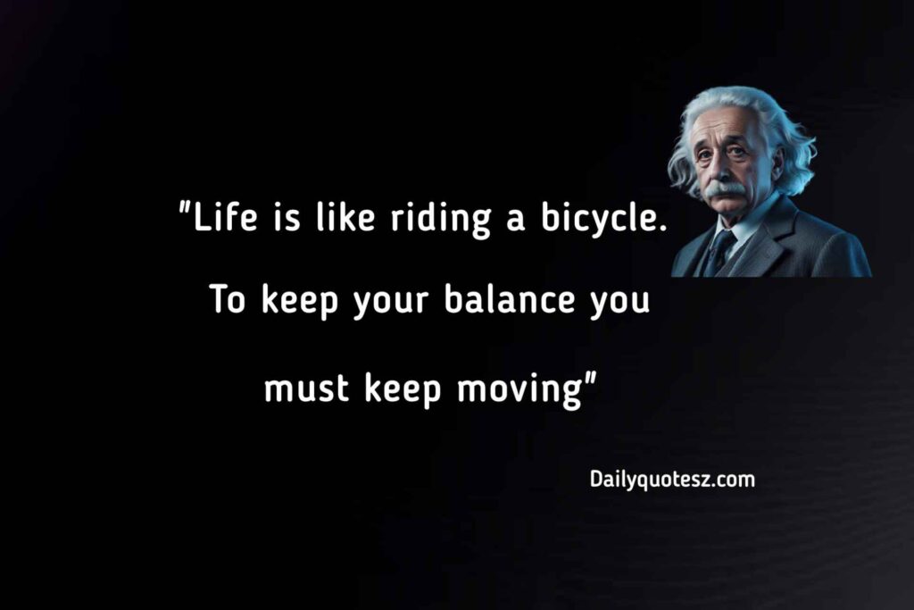 Albert Einstein quotes about life 