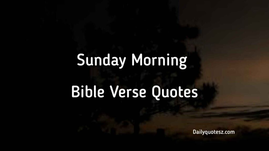 Great Morning Bible Verse Quotes