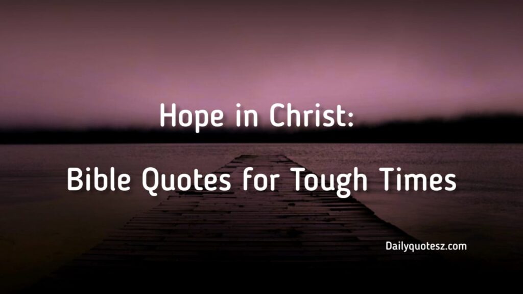 bible quotes tough and time